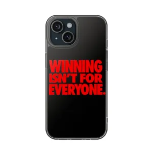 WINNING ISNT FOR EVERYONE
