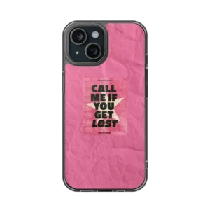 CALL ME IF YOU GET LOST